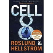Cell 8: Ewert Grens 3 (Paperback) by Anders Roslund, Brge Hellstrm, Kari Dickson