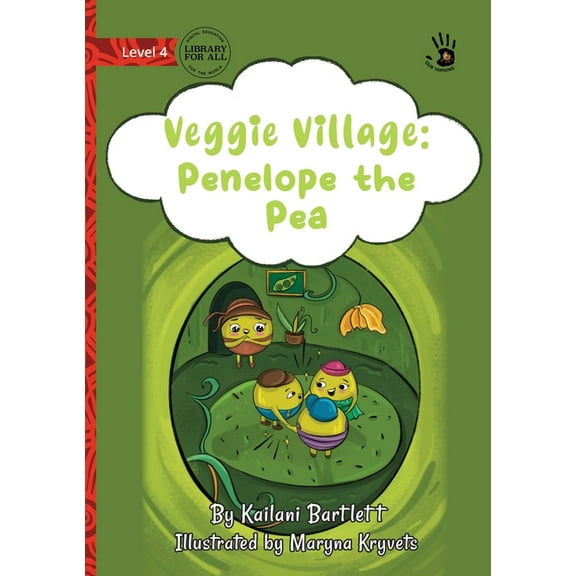 Veggie Village: Penelope the Pea - Our Yarning, (Paperback)