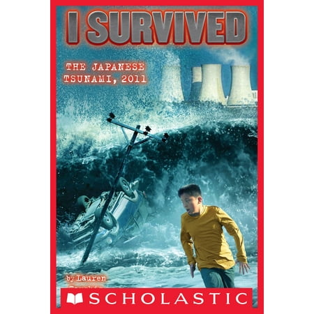 I Survived #8: I Survived the Japanese Tsunami, 2011 -
