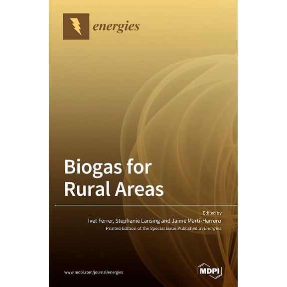 Biogas for Rural Areas Hardcover 3036532374 9783036532370 Ferrer, Ivet