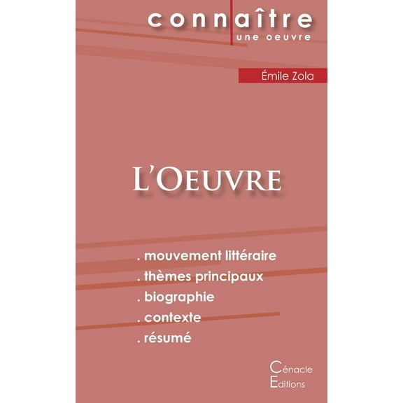 Fiche de lecture L'Oeuvre de Ãmile Zola (Analyse littÃ©raire de rÃ©fÃ©rence et rÃ©sumÃ© complet), (Paperback)