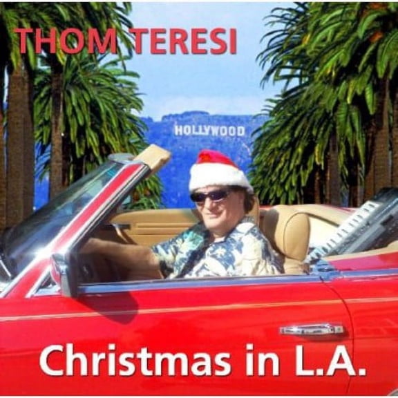 Thom Teresi - Christmas in LA - Music & Performance - CD