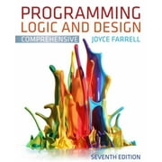 Programming Logic and Design, Comprehensive, Used [Paperback]