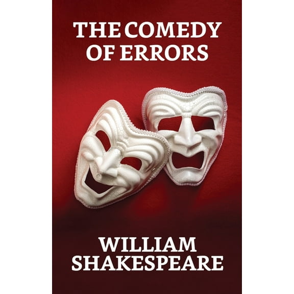The Comedy of Errors, (Paperback)