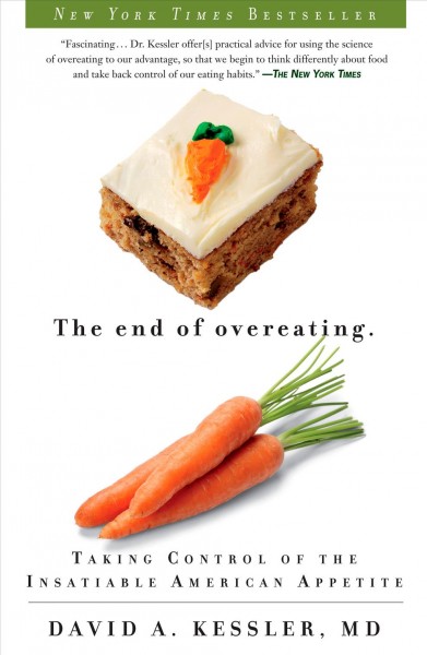 The End Of Overeating By David A. Kessler – Hardcover, 2009, Good Condition