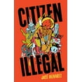 thumbnail image 1 of Citizen Illegal (BreakBeat Poets), 1 of 1