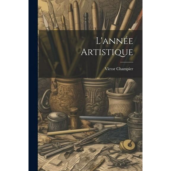 L'année Artistique (Paperback)