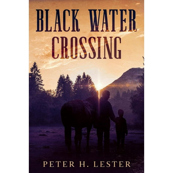 Black Water Crossing (Paperback)