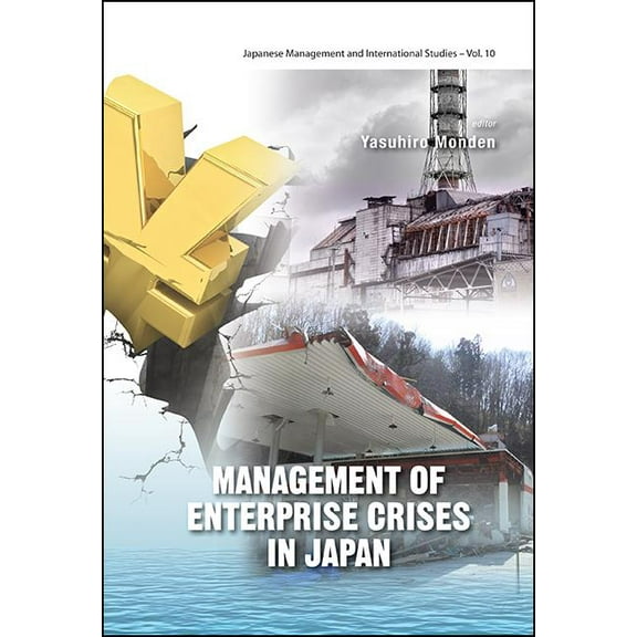 Japanese Management and International St Management of Enterprise Crises in Japan, Book 10, (Hardcover)