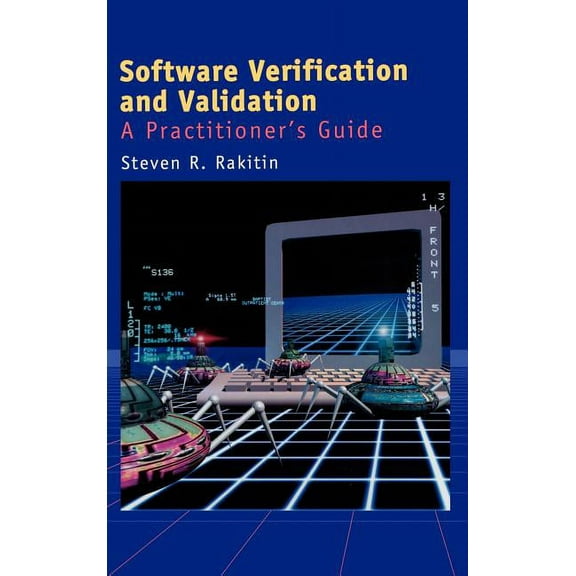 Artech House Computer Library (Hardcover): Software Verification and Validation: A (Hardcover)