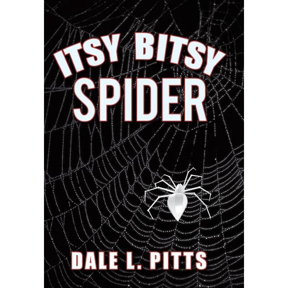 Itsy Bitsy Spider (Hardcover)