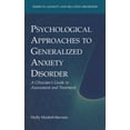 thumbnail image 2 of Psychological Approaches to Generalized Anxiety Disorder: A Clinician's Guide to Assessment and Treatment, 2 of 2