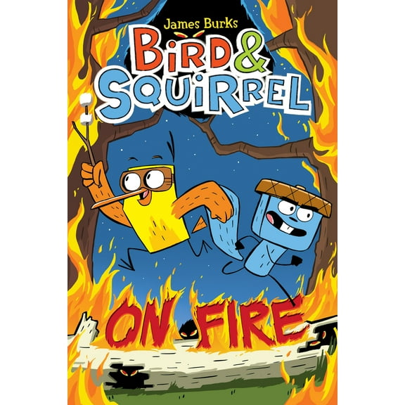 Pre-Owned Bird & Squirrel on Fire: A Graphic Novel (Bird & Squirrel #4) (Paperback) 0545804302 9780545804301