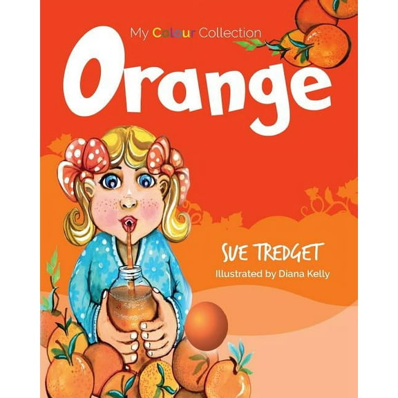 My Colour Collection: Orange, (Paperback)