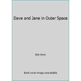 thumbnail image 1 of Pre-Owned Dave and Jane in Outer Space (Hardcover) 0847819167 9780847819164, 1 of 1