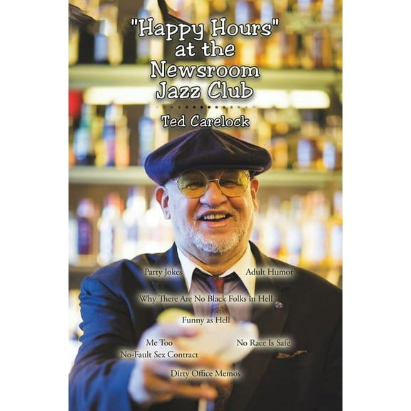 "Happy Hours" at the Newsroom Jazz Club (Paperback)