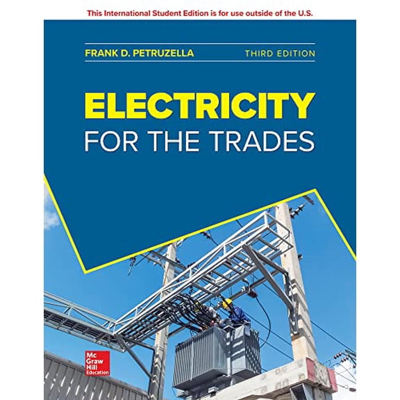 Pre-Owned Electricity For The Trades 3rd Edition, 9781260547849, 1260547841, Paperback, International edition.