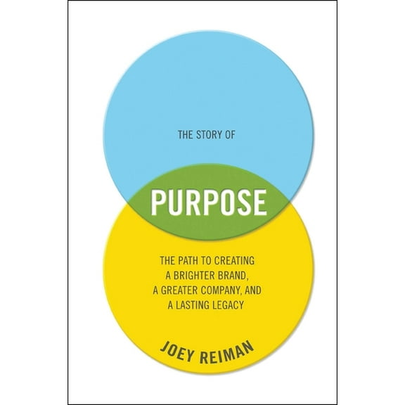 The Story of Purpose, (Hardcover)
