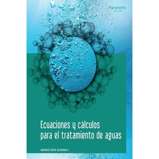 Ecuaciones y cálculos para el tratamiento de aguas