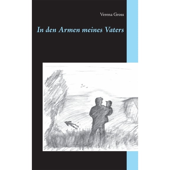 In den Armen meines Vaters, (Paperback)