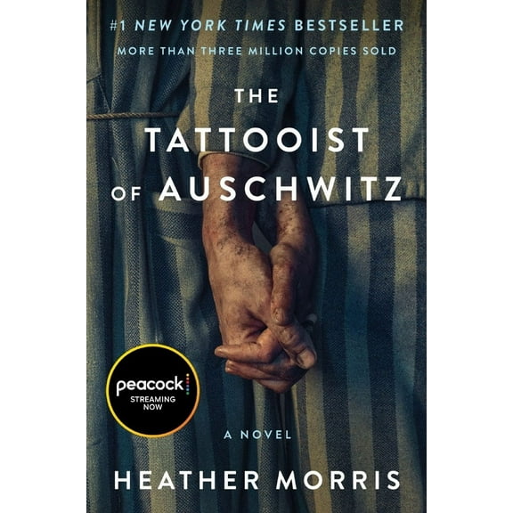 Heather Morris: The Tattooist of Auschwitz [movie-Tie-in]: A Novel (Paperback)