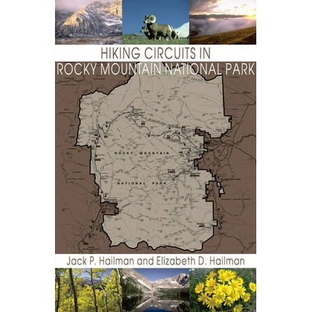 Hiking Circuits in Rocky Mountain National Park (Paperback)