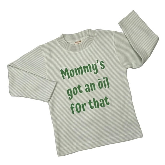 Organic Cotton Tees Long Sleeve - Sage Stripe Mommys Got an Oil 12-24 months