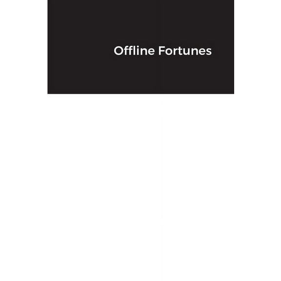 Offline Fortunes, (Paperback)