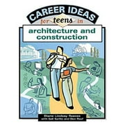 Pre-Owned Career Ideas for Teens in Construction and Architecture 9780816052899