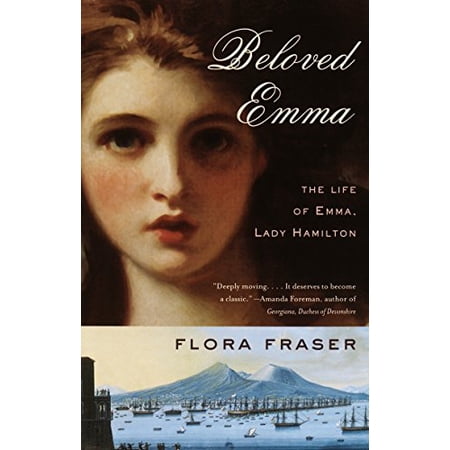 Pre-Owned Beloved Emma : The Life of Emma, Lady Hamilton (Paperback) 9781400075140