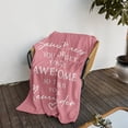 thumbnail image 5 of Gifts for Women Blanket, Birthday/Inspirational/Thank You Gifts for Women, Sometimes You Forget You are Awesome Gifts for Friends/Mom/Sister/Her, Anniversary/Appreciation Blanket, 5 of 7