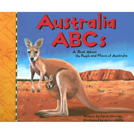 Australia ABCs : A Book about the People and Places of (Best Places To Stay In Australia)