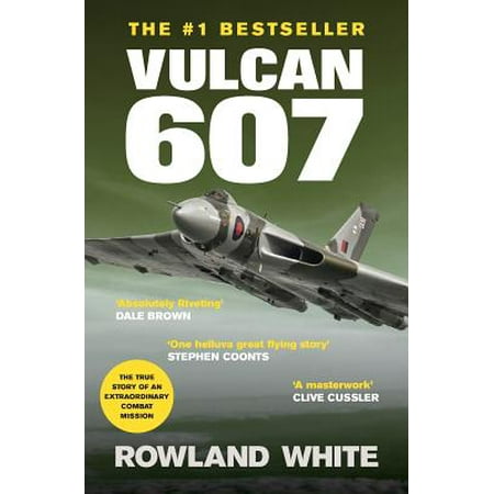 - Vulcan 607 : A True Military Aviation Classic