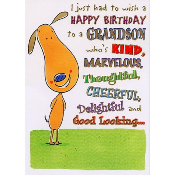 Designer Greetings Standing Dog: Kind, Marvelous, Thoughtful Funny / Humorous Birthday Card for Grandson