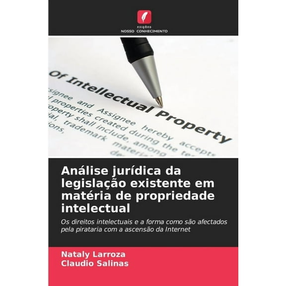 Análise jurÃÂdica da legislação existente em matéria de propriedade intelectual, (Paperback)