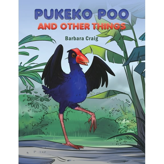 Pukeko Poo and Other Things, (Paperback)