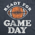 thumbnail image 2 of Mens Ready for Game Day T Shirt Funny Football Lovers Gridiron Tee for Guys Graphic Tees, 2 of 9