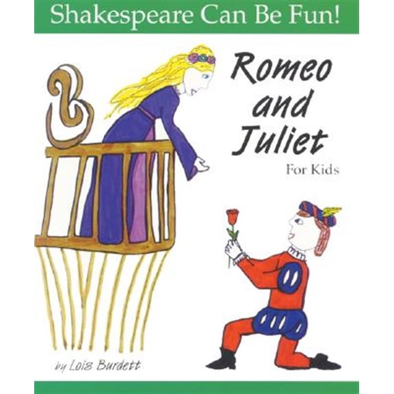 Pre-Owned Romeo and Juliet for Kids (Paperback) 1552092291 9781552092293