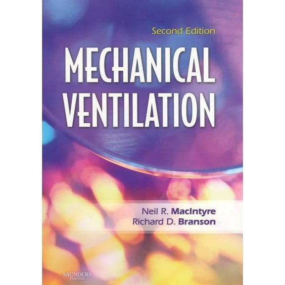 Mechanical Ventilation, (Paperback)