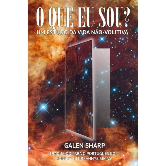 O Que Eu Sou?: Um Estudo Da Vida Nao-Volitiva (Paperback)