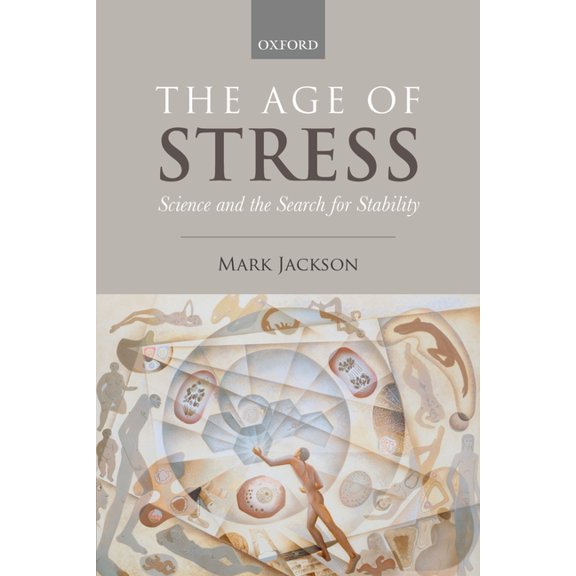 Age of Stress: Science and the Search for Stability, (Paperback)