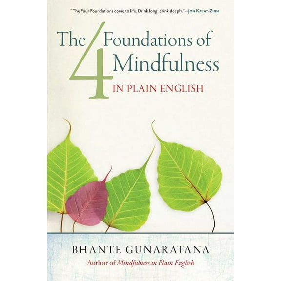 The Four Foundations of Mindfulness in Plain English, (Paperback)