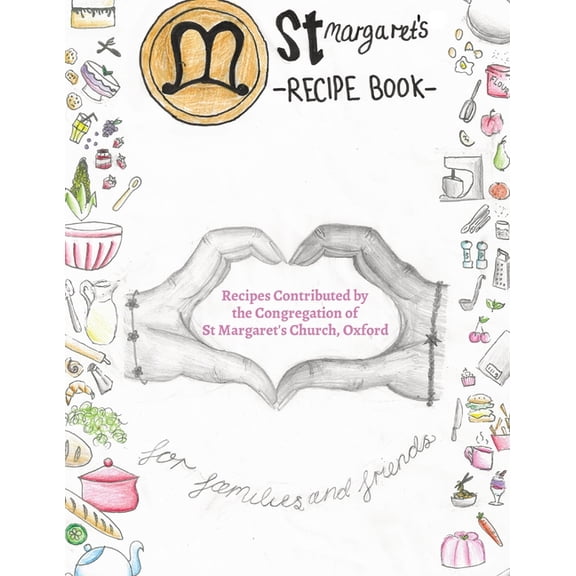 St. Margaret's Recipe Book, (Paperback)