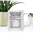 thumbnail image 2 of CTDream Funny 11oz. Ceramic Coffee Tea Mug Thank You Gift, Calculus Teacher Nutritional Facts, 1-Pack, Novelty Gag Birthday Christmas Gift Ideas Coworker, 2 of 7