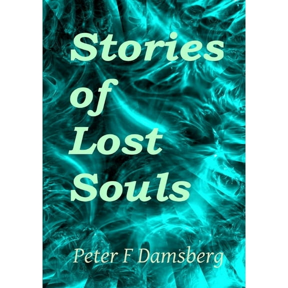 Stories Of Lost Souls, (Paperback)