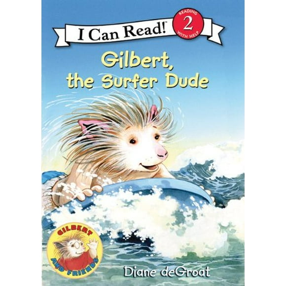 Gilbert, le Surfeur (Je Peux Lire, Niveau 2)