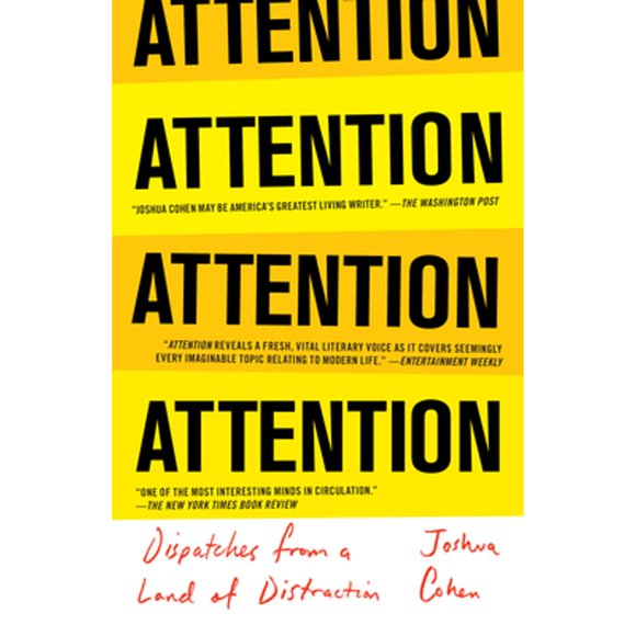 Pre-Owned Attention: Dispatches from a Land of Distraction (Paperback 9780399590238) by Joshua Cohen
