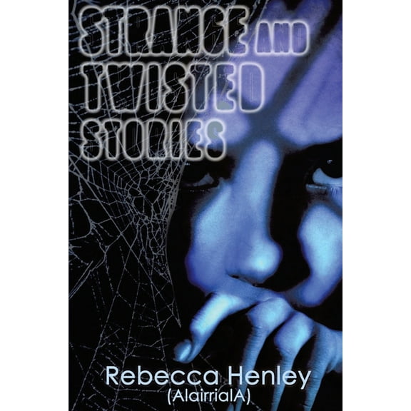 Strange and Twisted Stories, (Paperback)