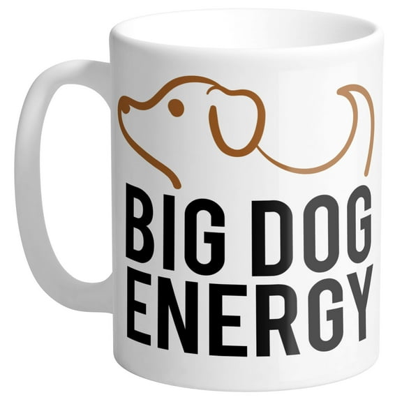 Big Dog Energy Coffee Mug 11oz White