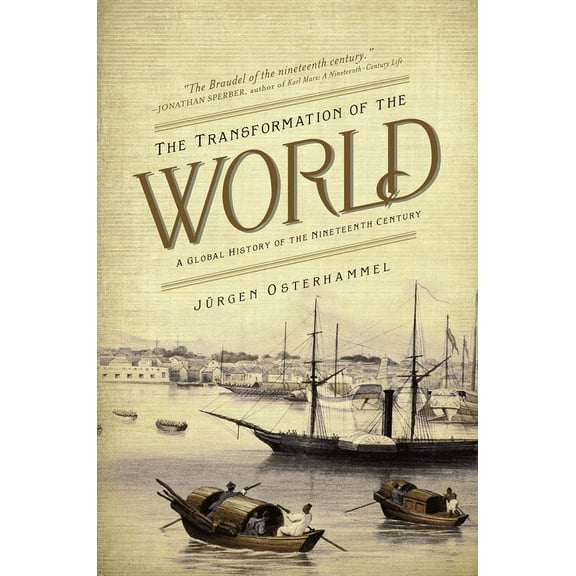 America in the World The Transformation of the World: A Global History of the Nineteenth Century, Book 20, (Paperback)
